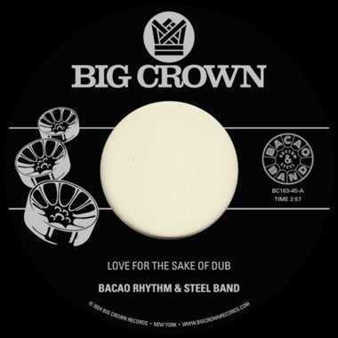 BACAO RHYTHM & STEEL BAND - LOVE FOR THE SAKE OF DUB Vinyl 7"