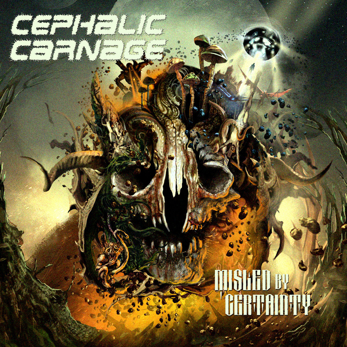 CEPHALIC CARNAGE - MISLED BY CERTAINTY – Going Underground Records