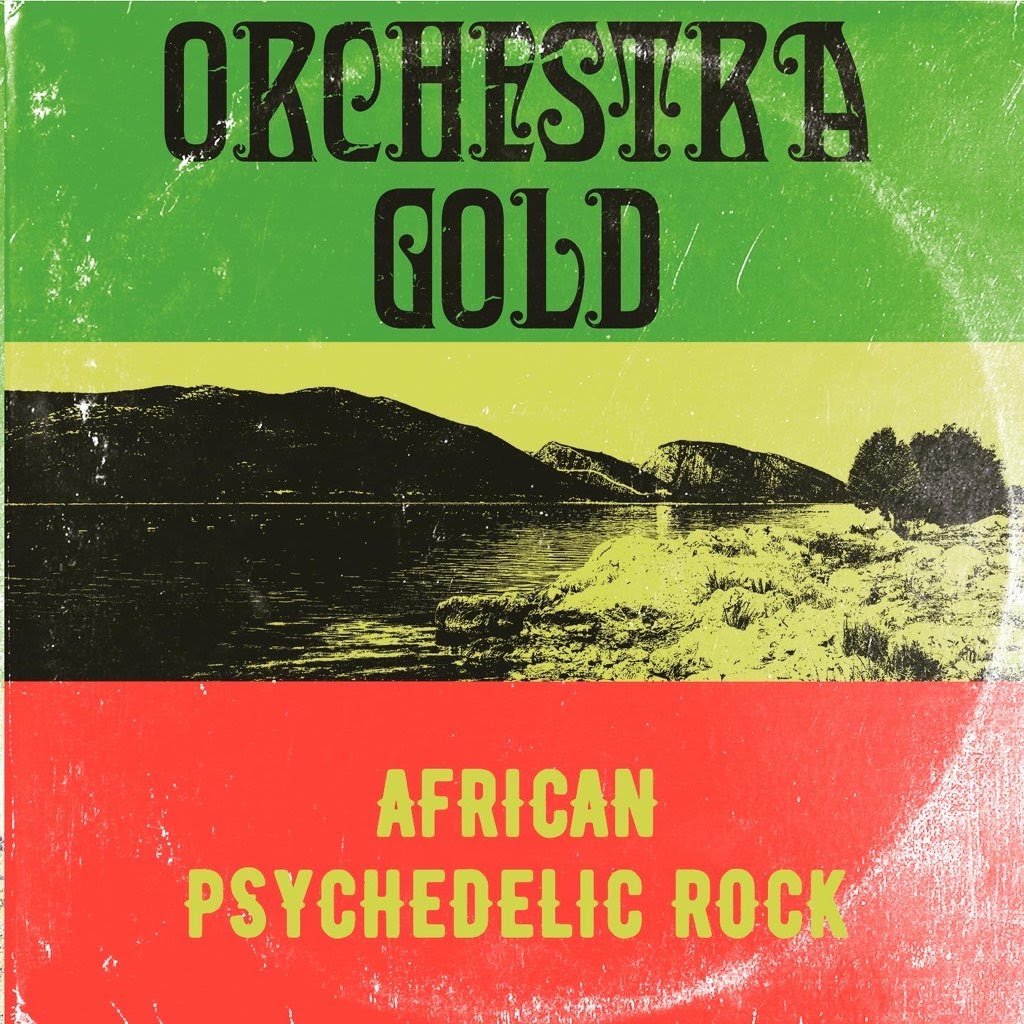 ORCHESTRA GOLD - AFRICAN PSYCHEDLIC ROCK Vinyl LP