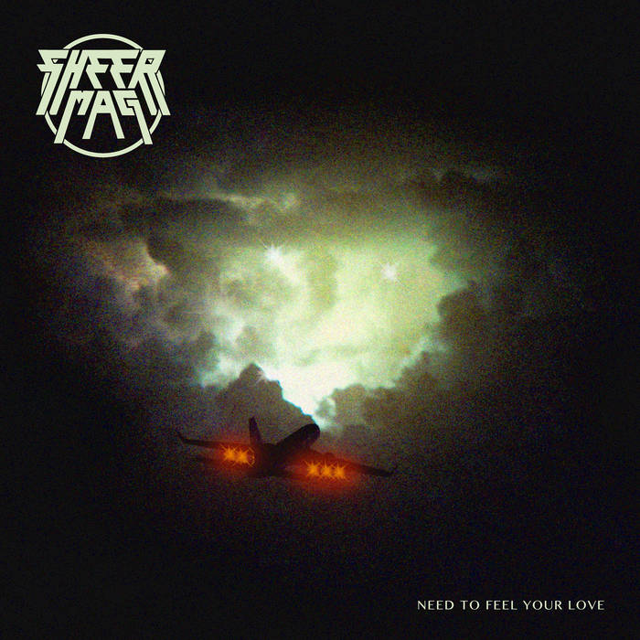 SHEER MAG - NEED TO FEEL YOUR LOVE Vinyl LP