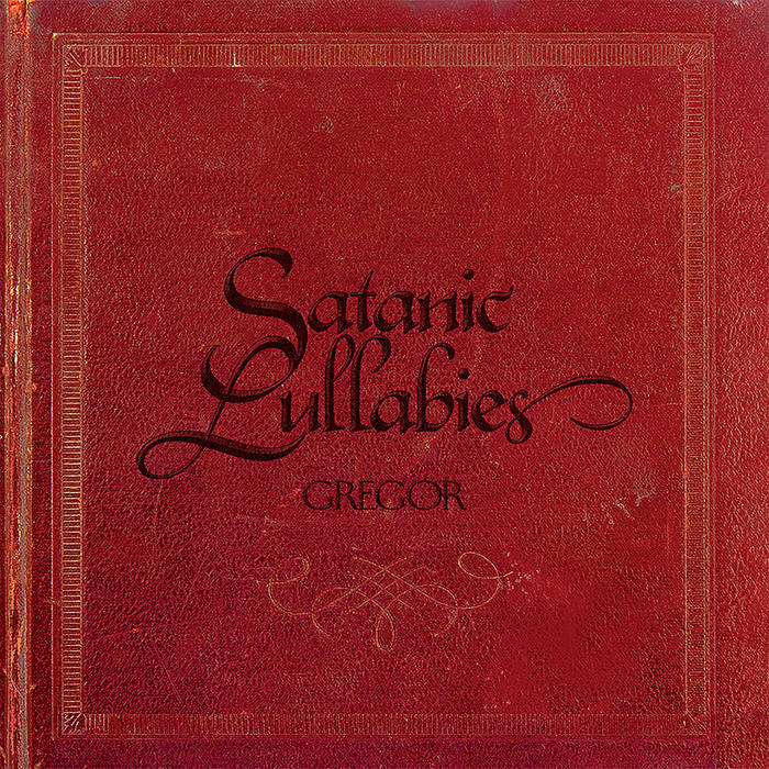 GREGOR - SATANIC LULLABIES Vinyl LP