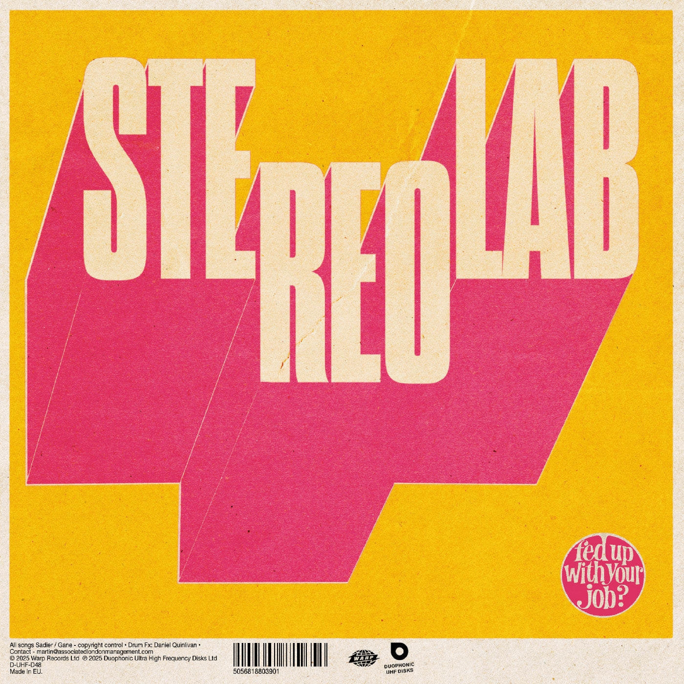 STEREOLAB FED UP WITH YOUR JOB B w CONSTANT AND UNIFORM MOVEMENT UN stereolab-fed-up-with-your-job-b-w-constant-and-uniform-movement-un