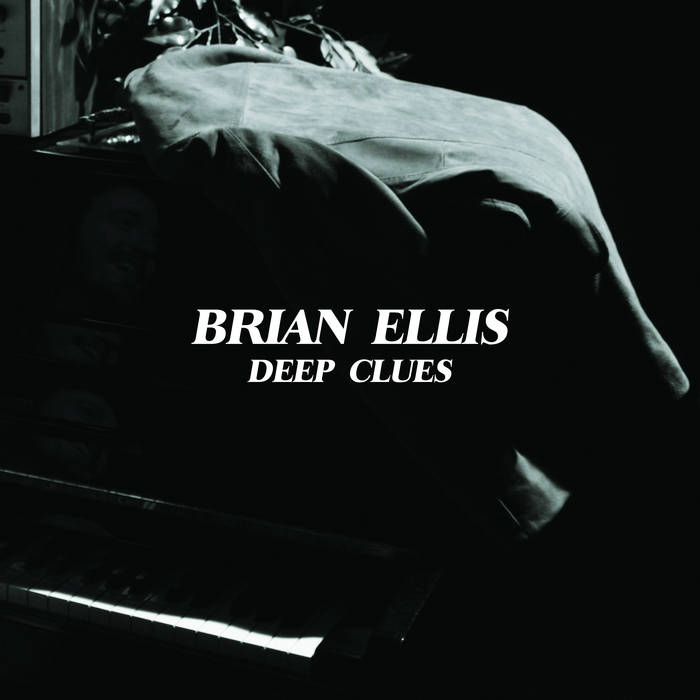BRIAN ELLIS - DEEP CLUES Vinyl LP