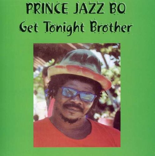 PINCE JAZZBO - GET TONIGHT BROTHER Vinyl LP