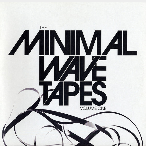 V/A - THE MINIMAL WAVE TAPES LP