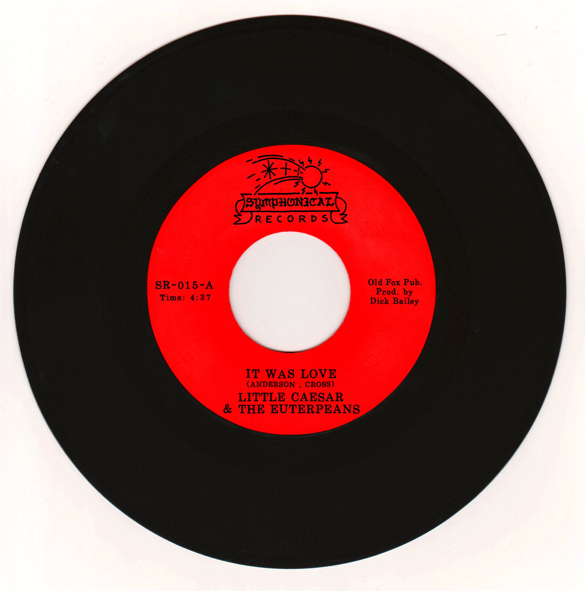 LITTLE CAESAR & THE EUTERPEANS - IT WAS LOVE b/w BIG OLE GOOD THING Vinyl 7"
