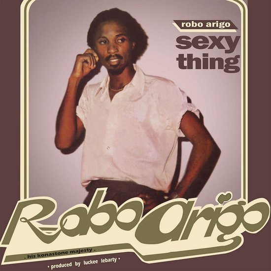 ROBO ARIGO & HIS KONASTONE MAJESTY - SEXY THING Vinyl LP