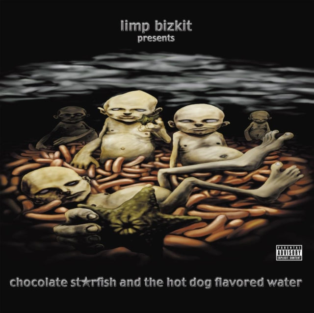 LIMP BIZKIT - CHOCOLATE STARFISH AND THE HOT DOG FLAVORED WATER