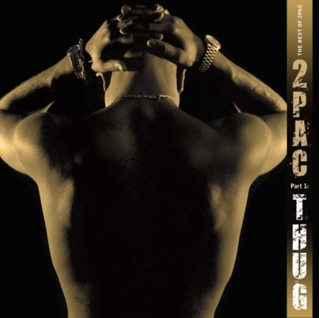 2PAC - THE BEST OF 2PAC - PART 1: THUG