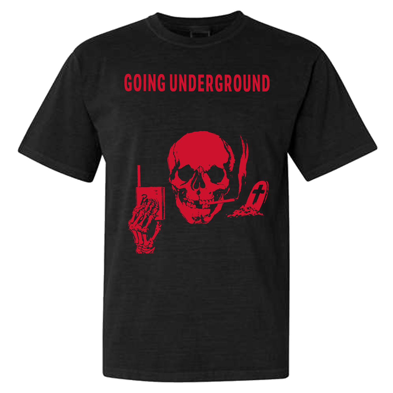GOING UNDERGROUND - HAVE ANOTHER Shirt