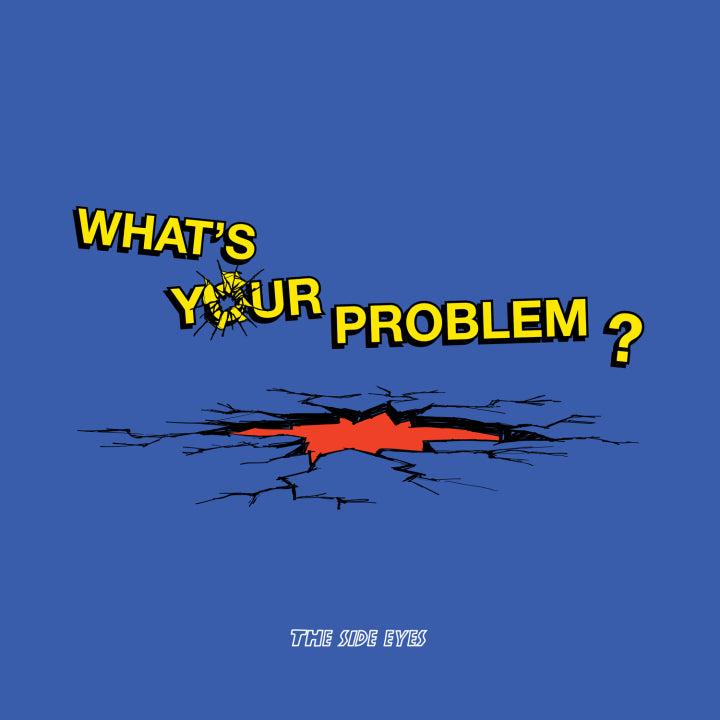 SIDE EYES, THE - WHAT'S YOUR PROBLEM Vinyl LP