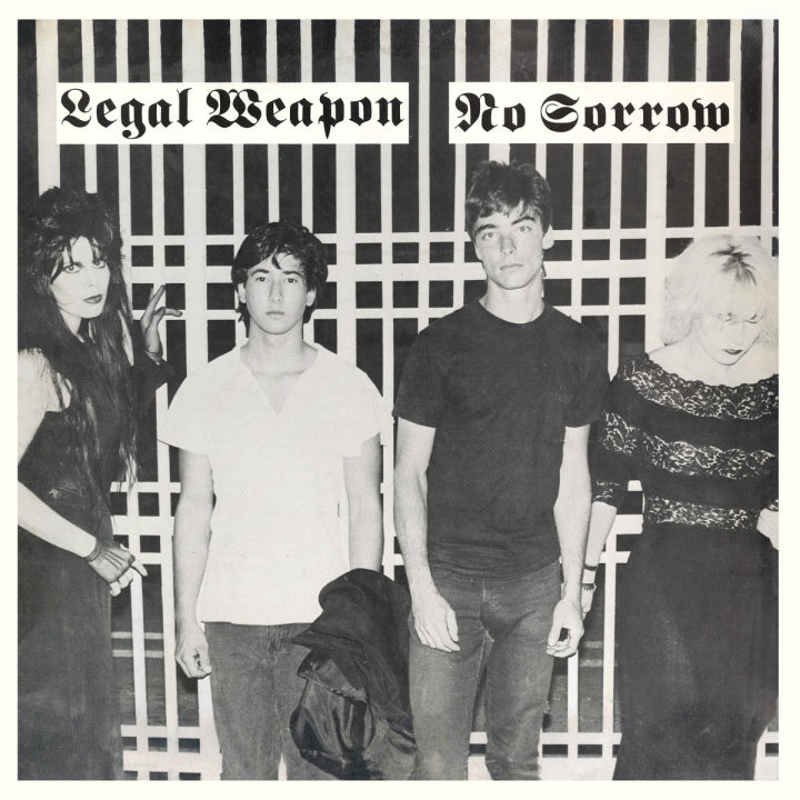 LEGAL WEAPON - NO SORROW