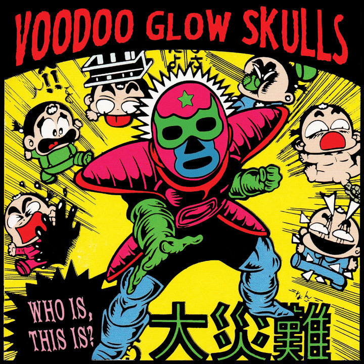 VOODOO GLOW SKULLS - WHO IS,THIS IS?