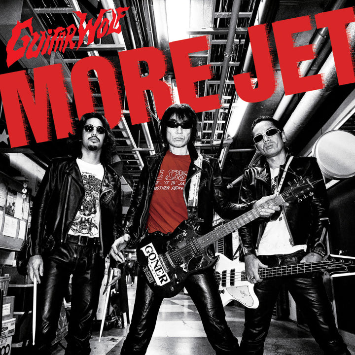 GUITAR WOLF - MORE JET