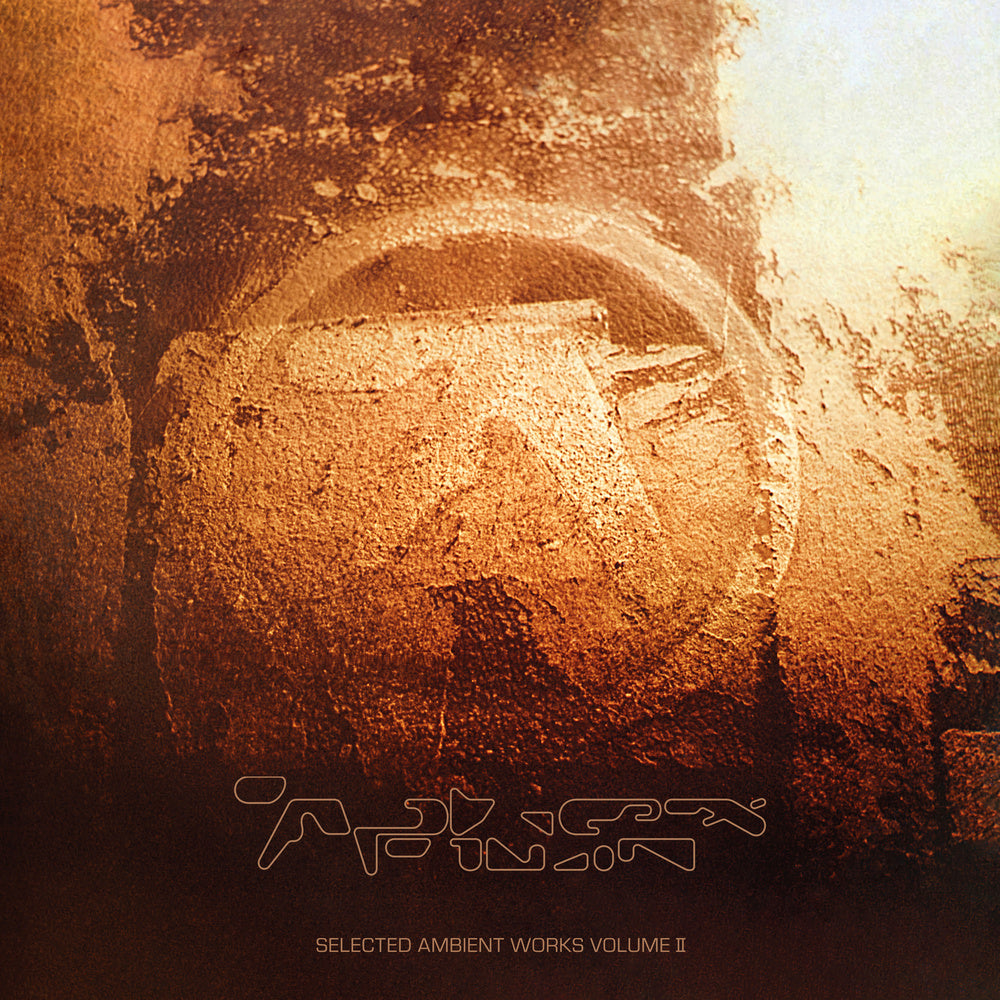 APHEX TWIN - SELECTED AMBIENT WORKS VOLUME II