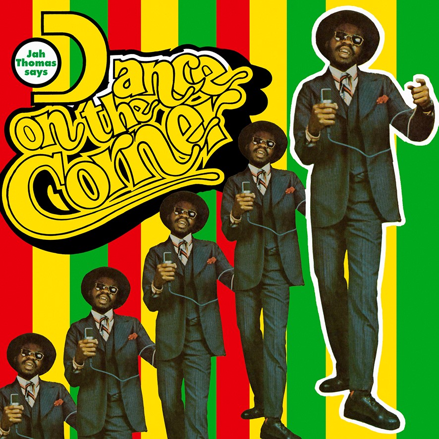 JAH THOMAS - DANCE ON THE CORNER