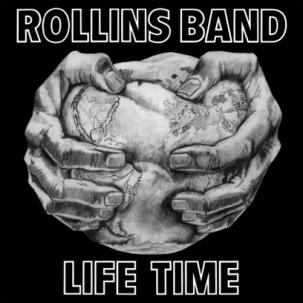 ROLLINS BAND - LIFE TIME
