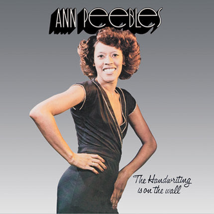 ANN PEEBLES - THE HANDWRITING IS ON THE WALL