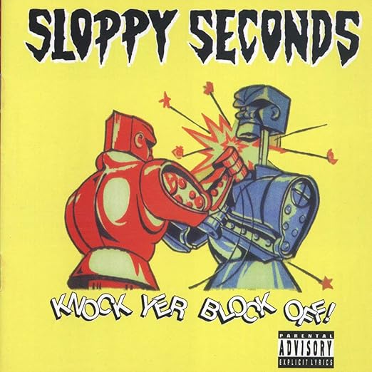 SLOPPY SECONDS - KNOCK YER BLOCK OFF Vinyl LP