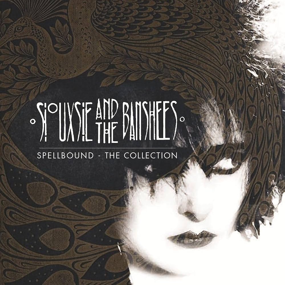 SIOUXSIE AND THE BANSHEES - SPELLBOUND: THE COLLECTION