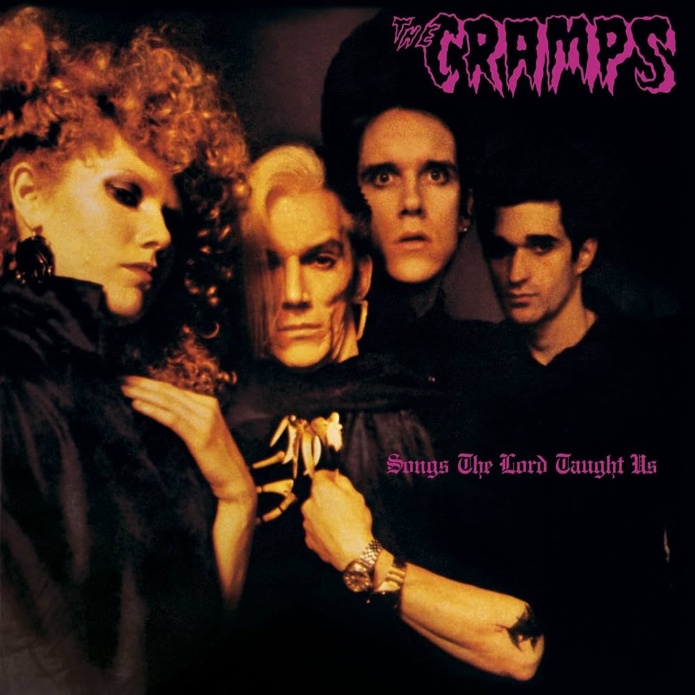 THE CRAMPS - SONGS THE LORD TAUGHT US
