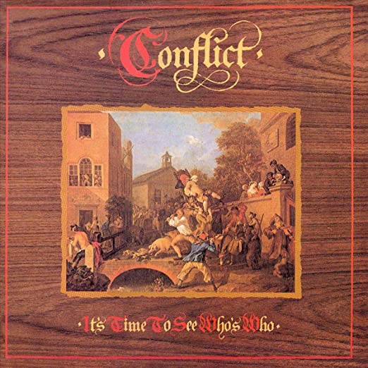 CONFLICT - IT'S TIME TO SEE WHO'S WHO Vinyl LP