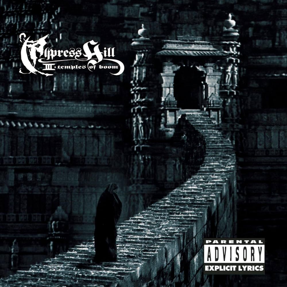 CYPRESS HILL - III: TEMPLE OF BOOM