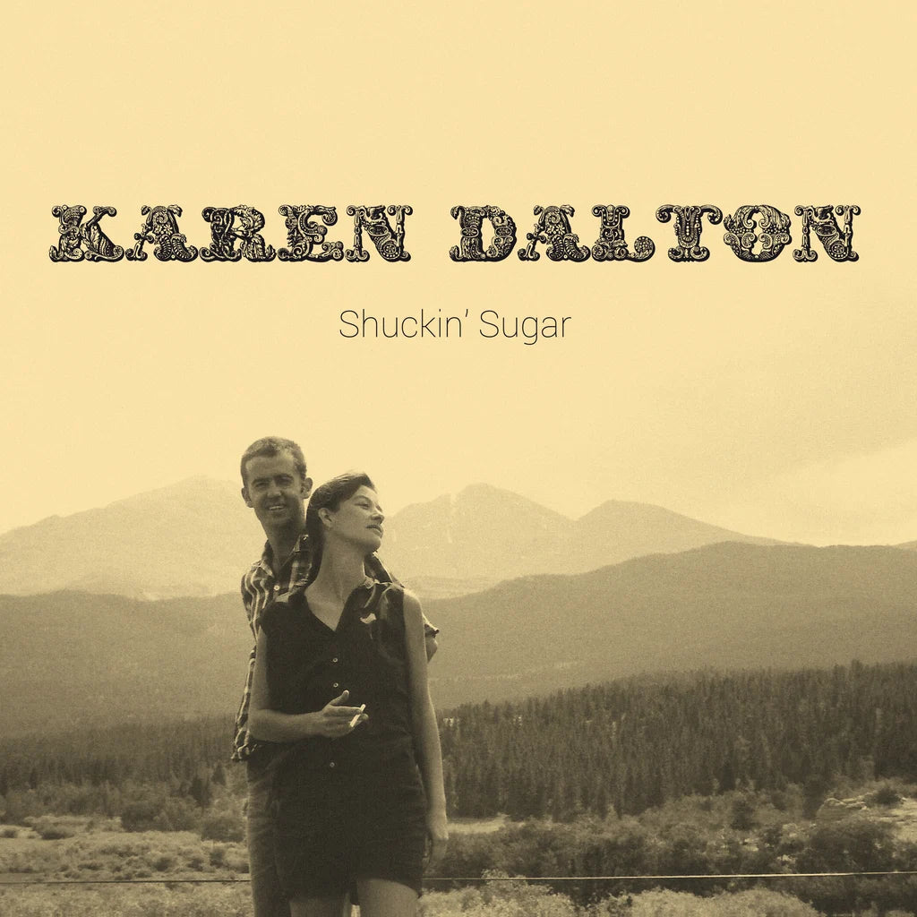 KAREN DALTON - SHUCKIN' SUGAR