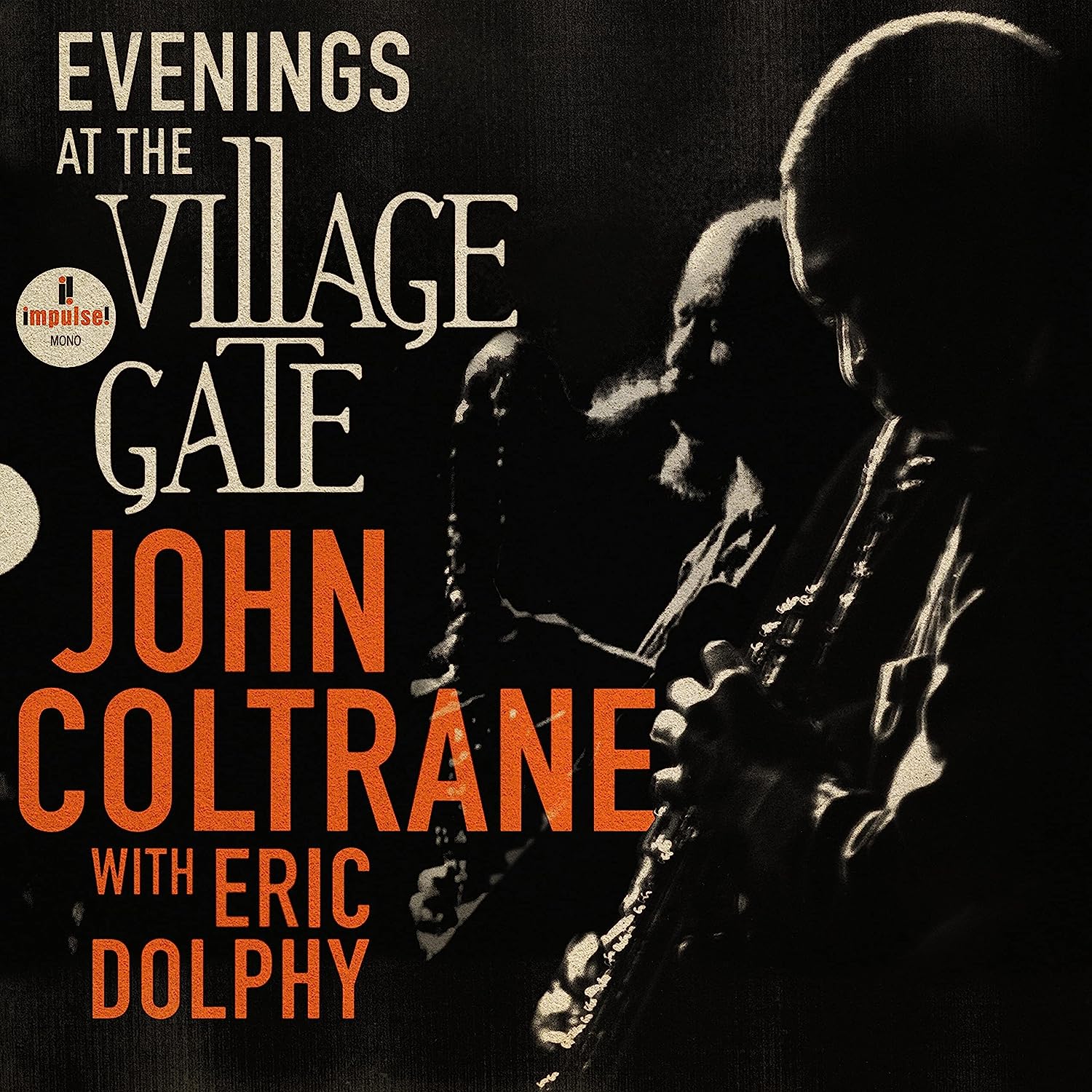 JOHN COLTRANE + ERIC DOLPHY - EVENINGS AT THE VILLAGE GATE Vinyl LP