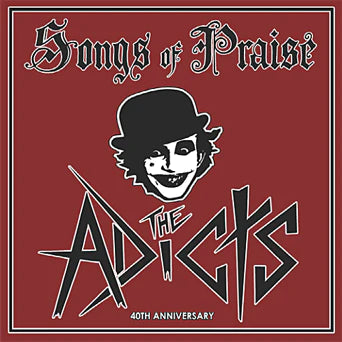 THE ADICTS - SONGS OF PRAISE Vinyl LP