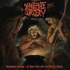 VENGEANCE SORCERY - WITCHDANCE RISING / IF NONE WILL CALL THE DEVIL'S BLOOD Vinyl LP