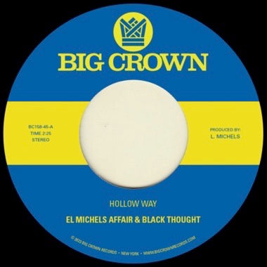EL MICHELS AFFAIR & BLACK THOUGHT - HOLLOW WAY Vinyl 7"