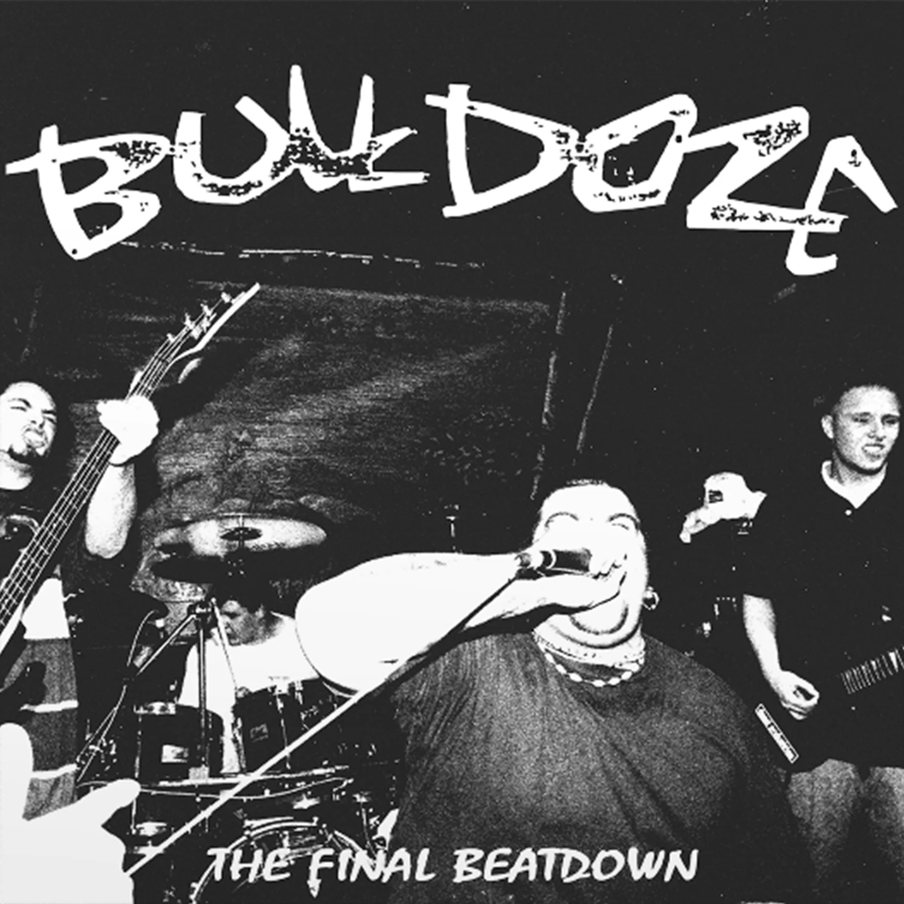 BULLDOZE - THE FINAL BEATDOWN Vinyl LP