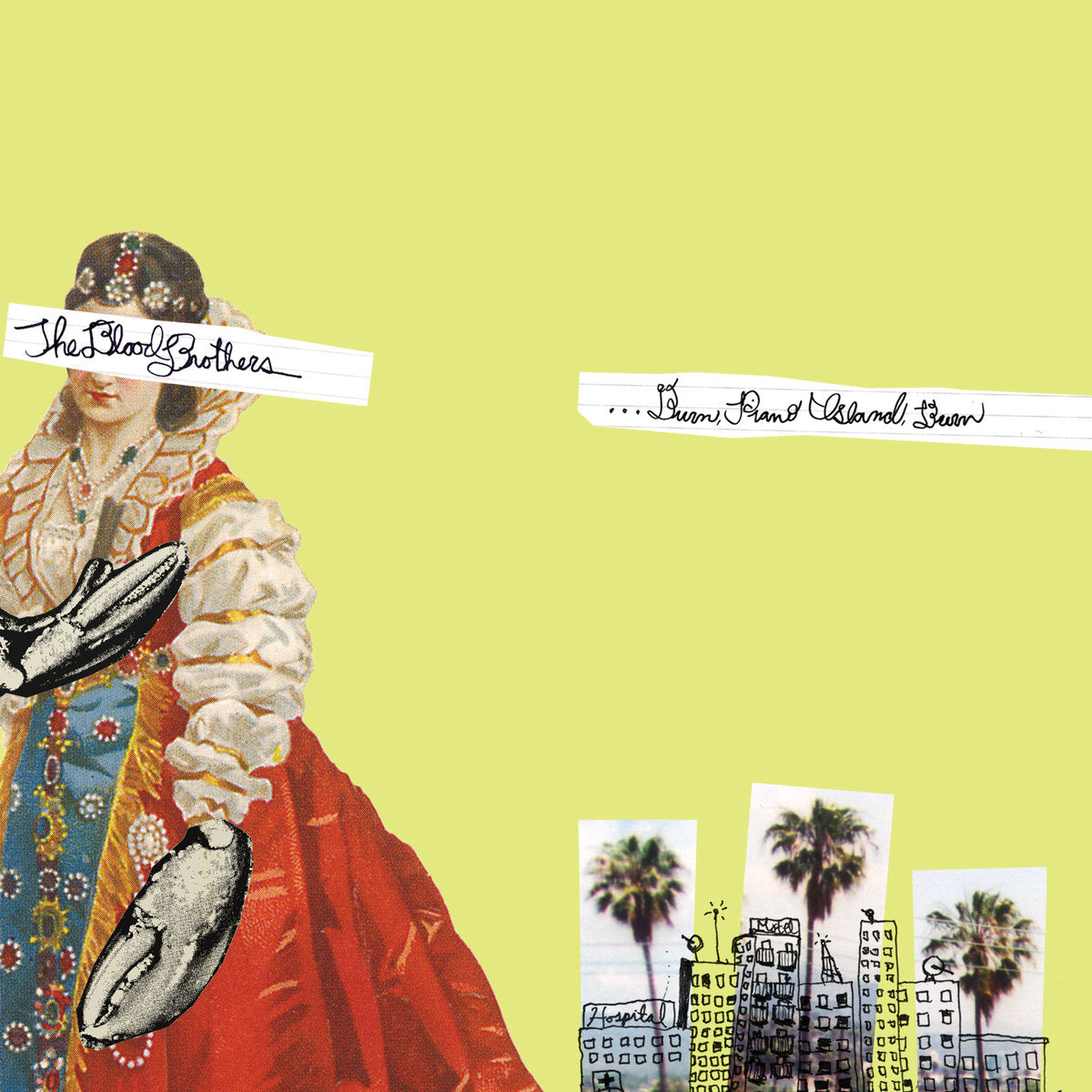 THE BLOOD BROTHERS - BURN, PIANO ISLAND, BURN Vinyl LP