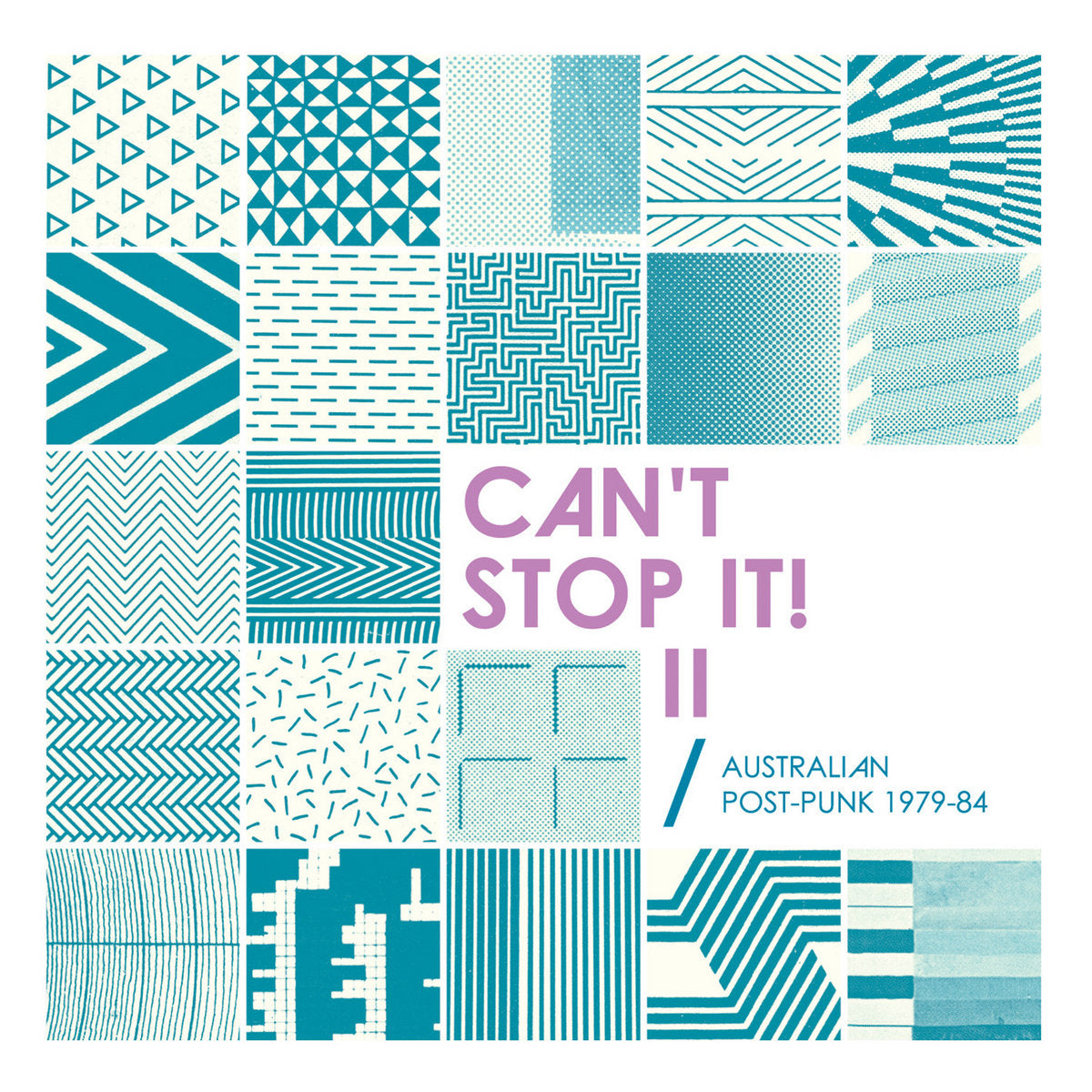 VARIOUS ARTISTS - CANT STOP IT! II: AUSTRALIAN POST-PUNK 1979-84