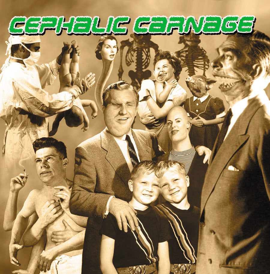 CEPHALIC CARNAGE - EXPLOITING DYSFUNCTION