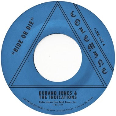 DURAND JONES & THE INDICATIONS - RIDE OR DIE Vinyl 7"