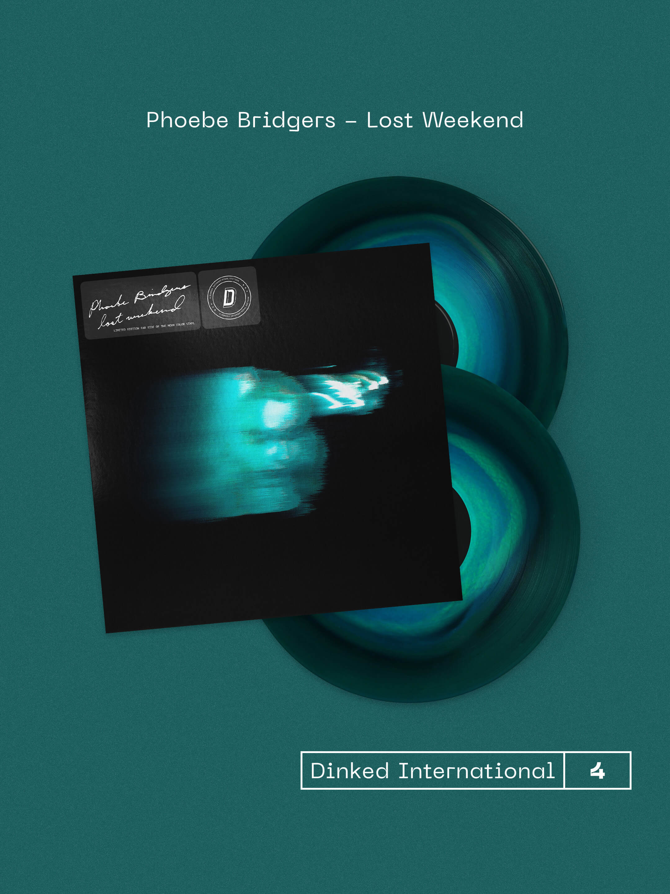 PHOEBE BRIDGERS - LOST WEEKEND (DINKED EDITION)