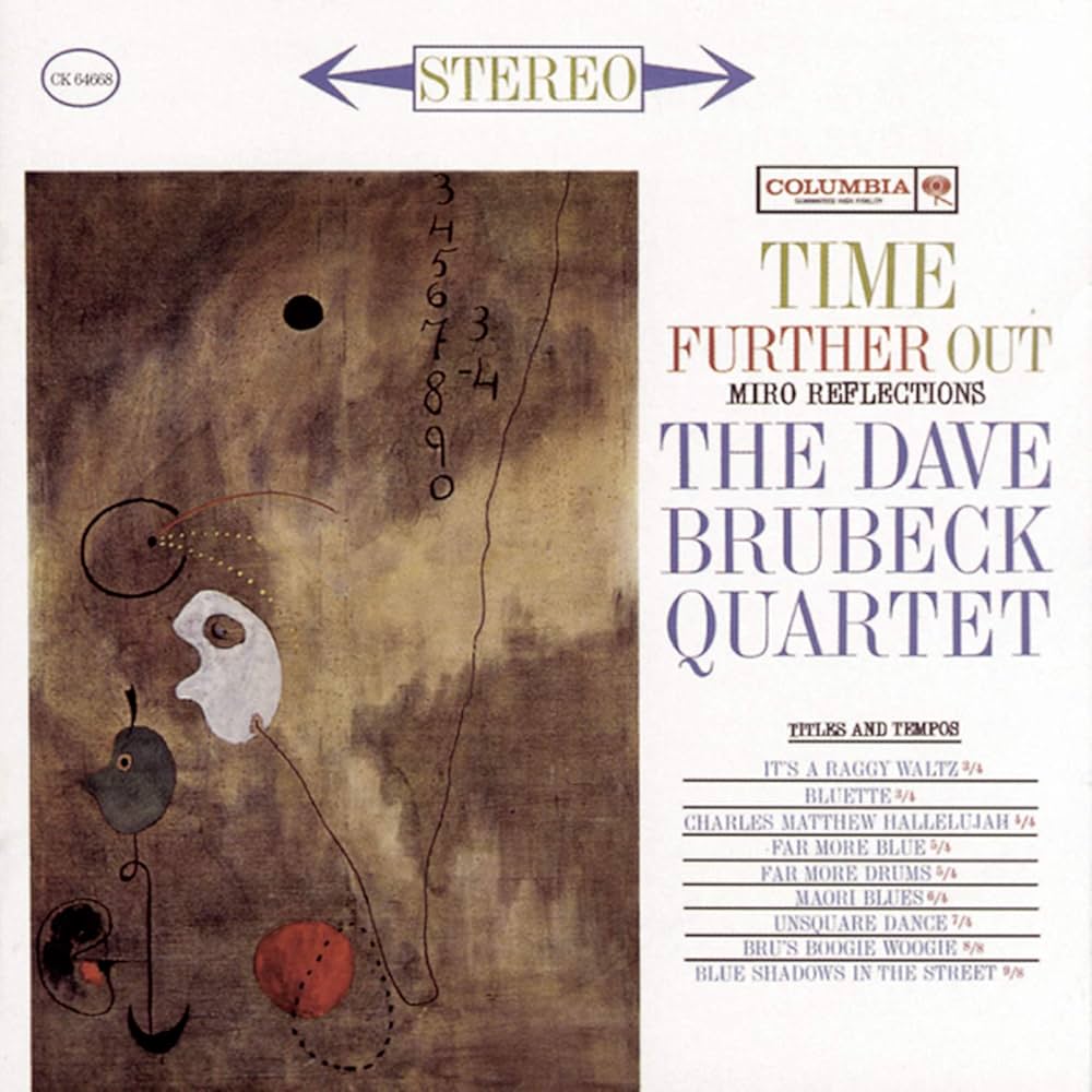 DAVE BRUBECK QUARTET - TIME FURTHER OUT
