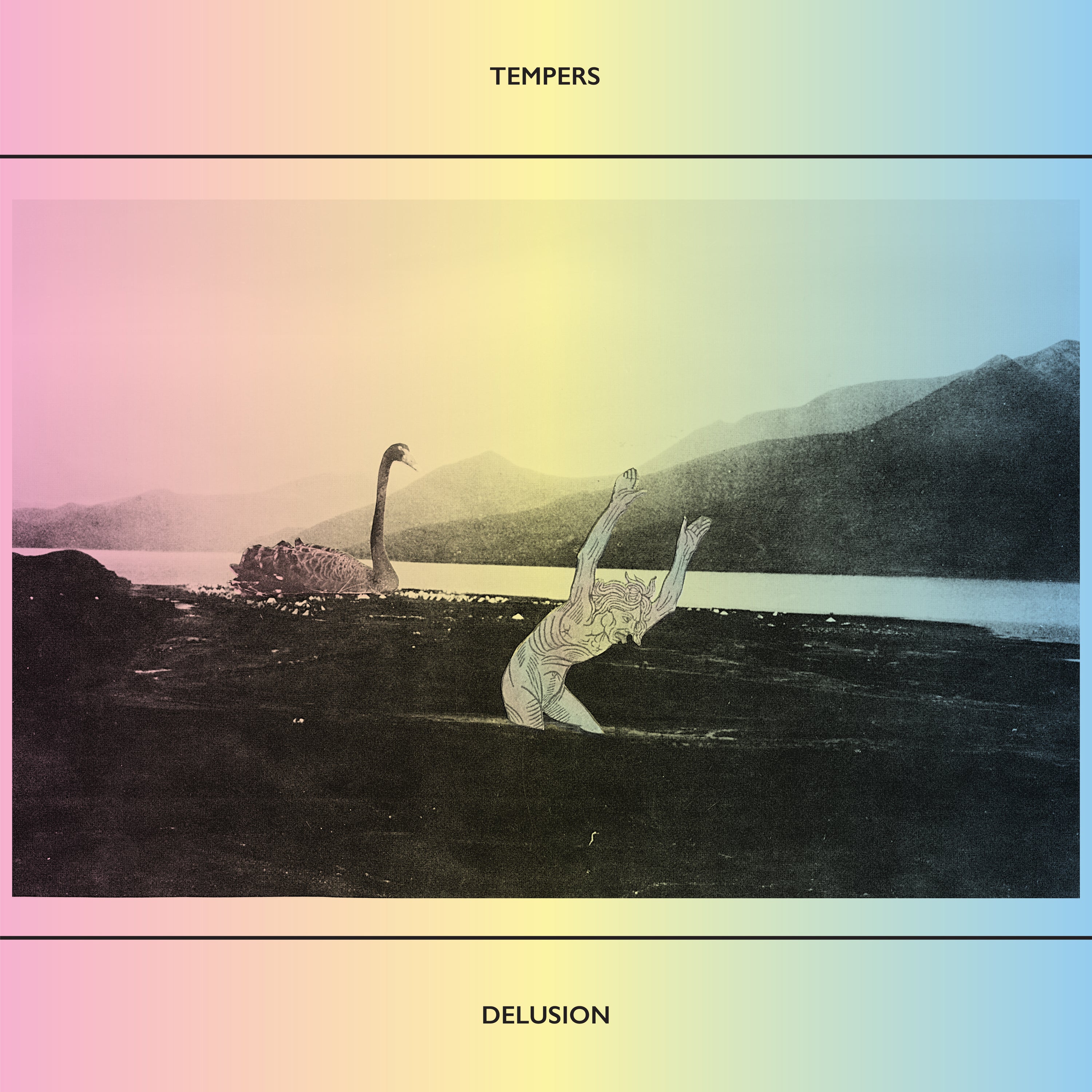 TEMPERS - DELUSION