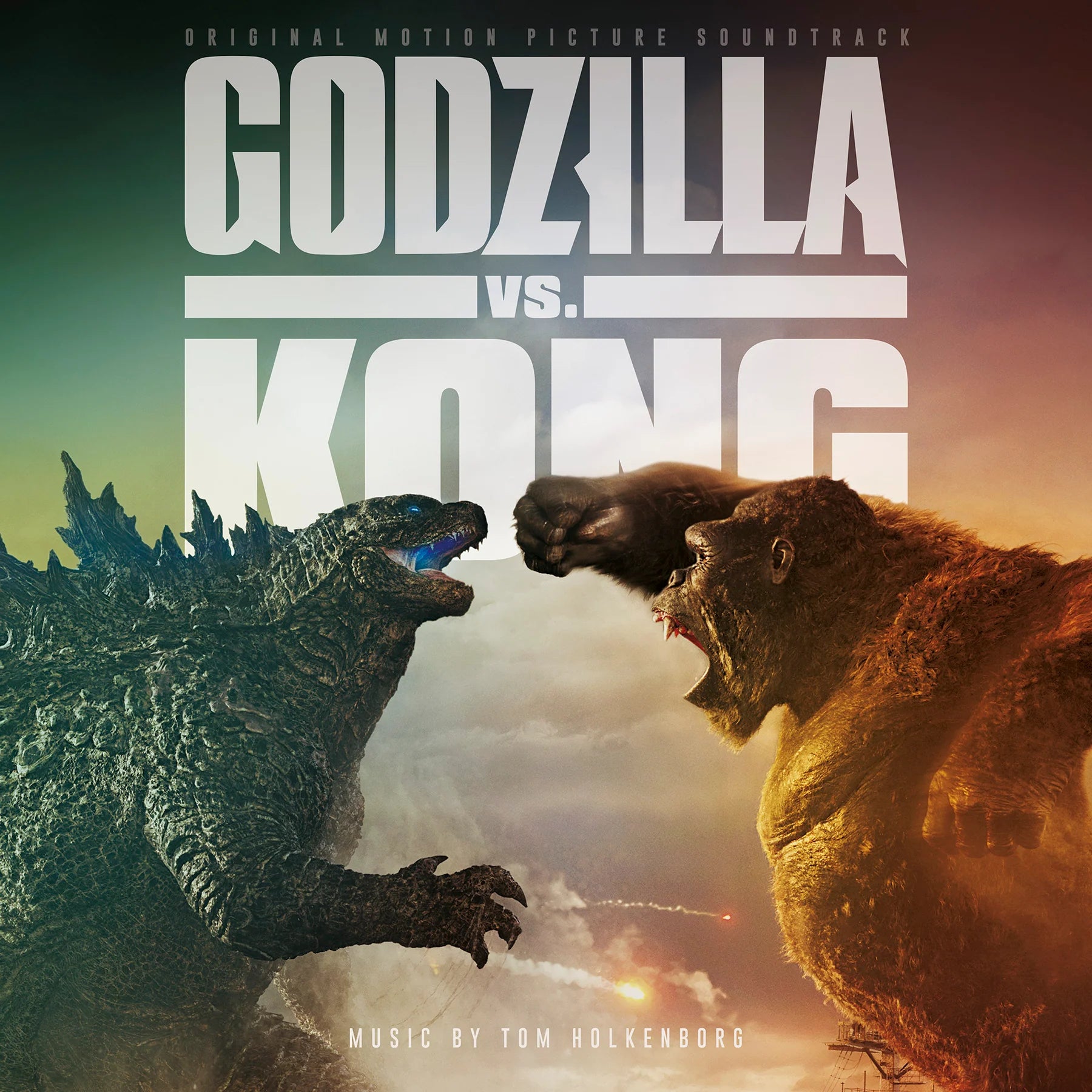 GODZILLA VS. KONG - ORIGINAL MOTION PICTURE SOUNDTRACK