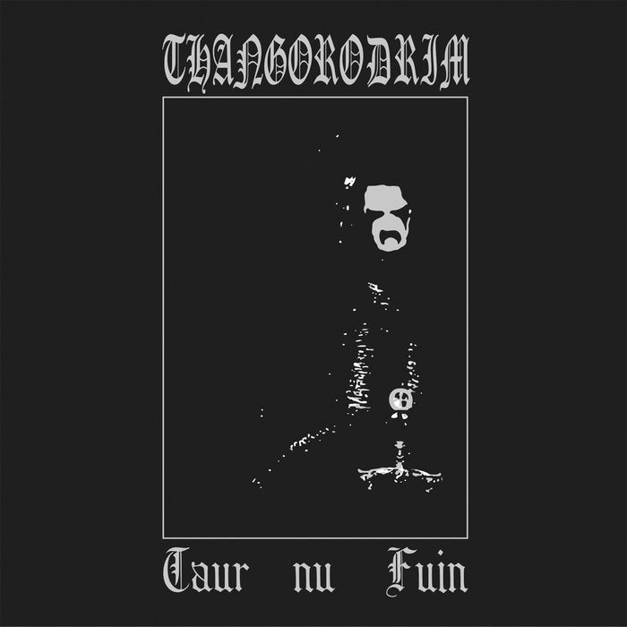 THANGORODRIM - TAUR NU FUIN Vinyl LP
