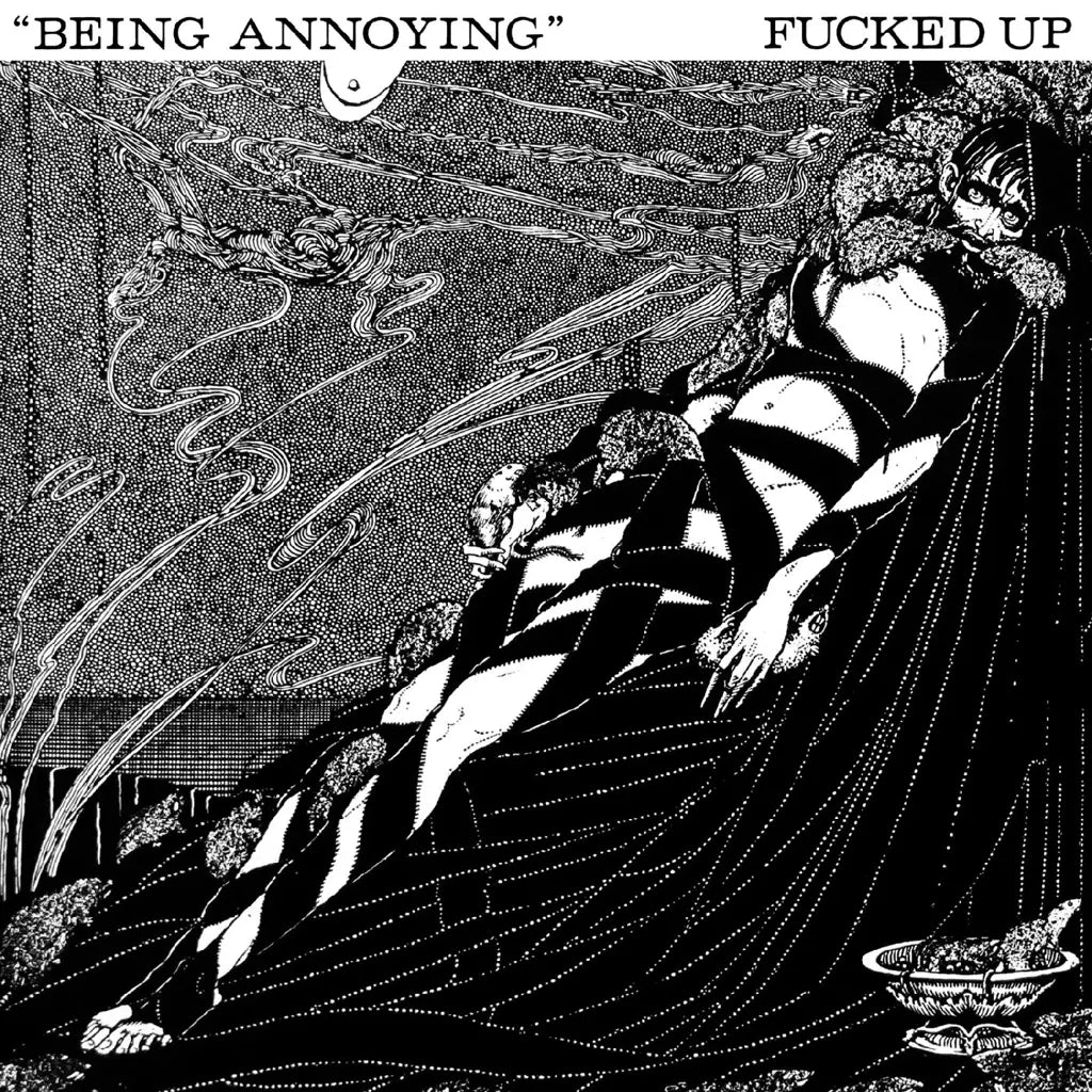 FUCKED UP - BEING ANNOYING Vinyl 7”