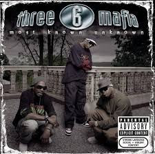 THREE 6 MAFIA -  MOST KNOWN UNKNOWN CD