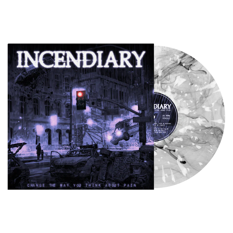 INCENDIARY - CHANGE THE WAY YOU THINK ABOUT PAIN Vinyl LP