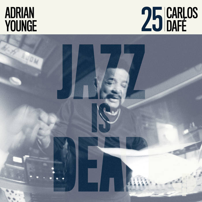 CARLOS DAFÉ & ADRIAN YOUNGE - CARLOS DAFÉ JID025'