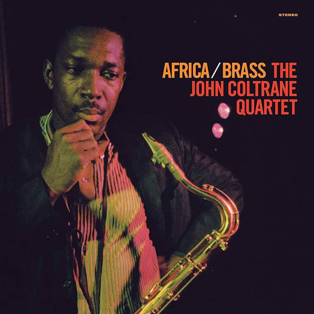 JOHN COLTRANE QUARTET - AFRICA / BRASS