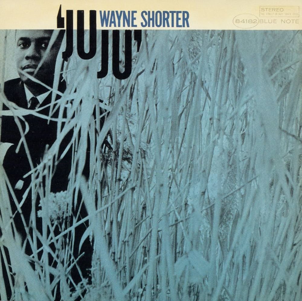 WAYNE SHORTER - JUJU