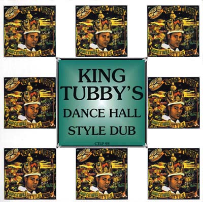 KING TUBBY - DANCEHALL STYLE DUB