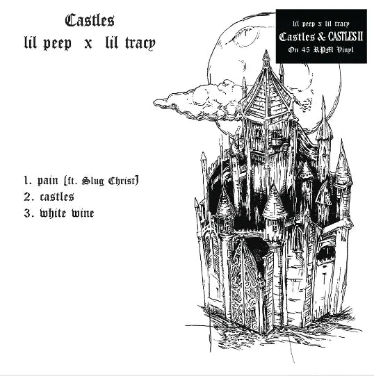 LIL PEEP X LIL TRACY - CASTLES / CASTLES II